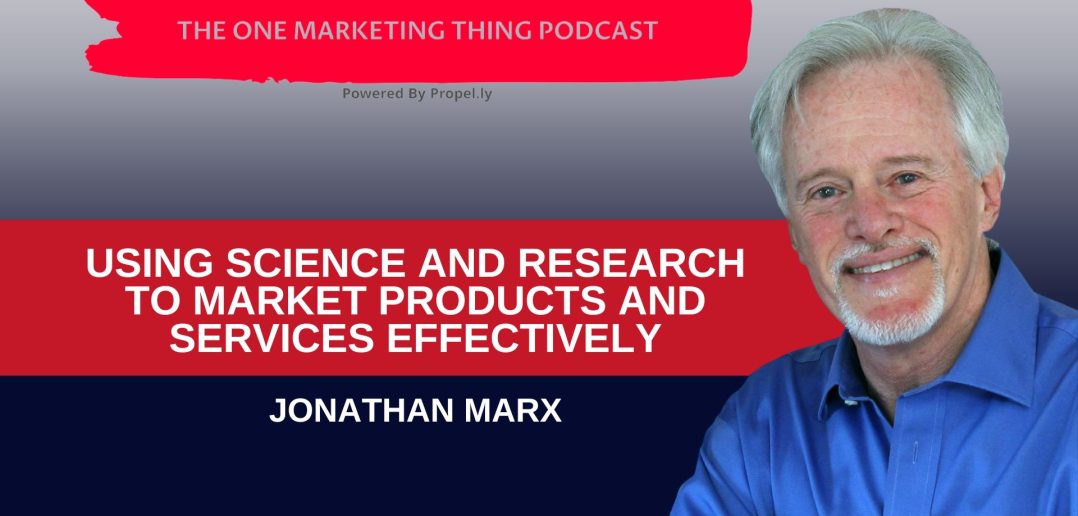 Harness science & research in marketing with Jonathan Marx. Learn about audience understanding, data analysis, education programs & diverse media channels.