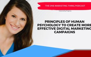Discover how to create effective digital marketing using human psychology principles with Abby Rufi on the One Marketing Thing podcast.
