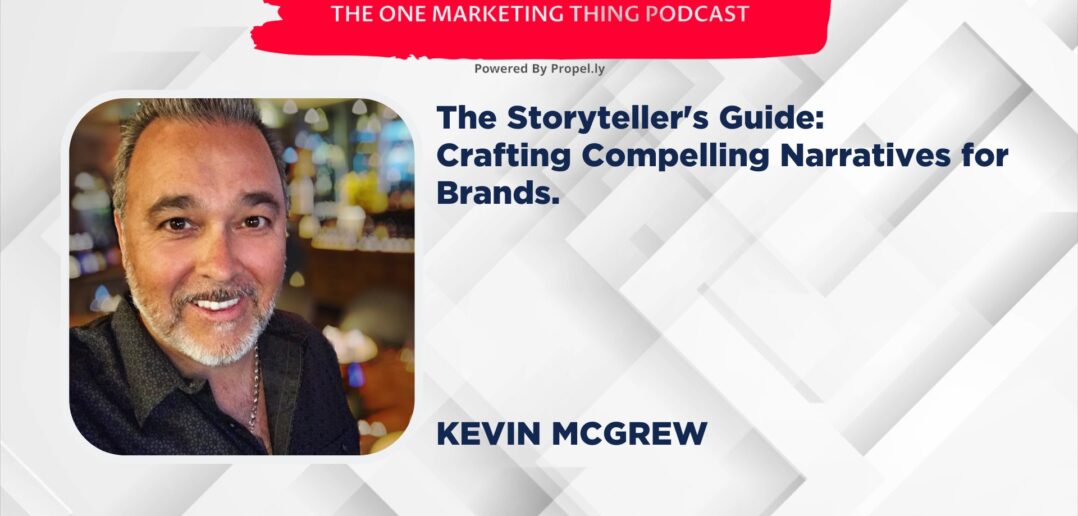 Unlock Marketing Success: Expert insights on storytelling, branding, and digital growth strategies by Kevin McGrew on The One Marketing Thing Podcast
